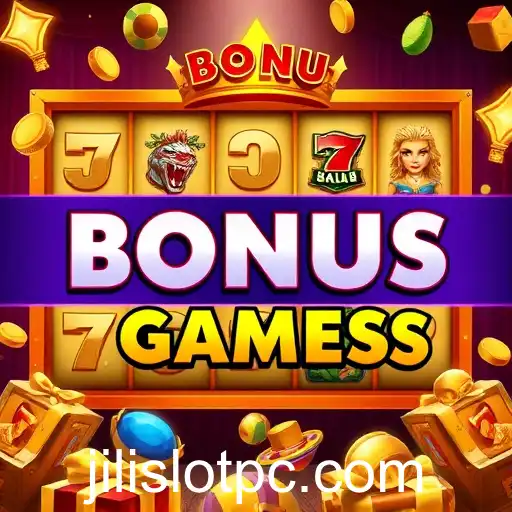 Exploring the World of Bonus Games on JiliSlot: A Treasure Trove for Gaming Enthusiasts